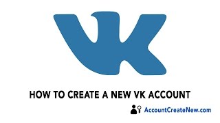 How To Create a New VK Account  2018 [upl. by Elylrac]