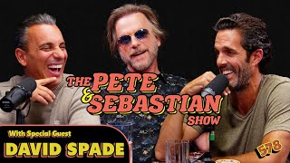 The Pete amp Sebastian Show  EP 578  quotDavid Spadequot FULL EPISODE [upl. by Ailee]