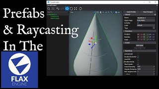 Flax Engine Prefabs And Raycasting [upl. by Lefty]