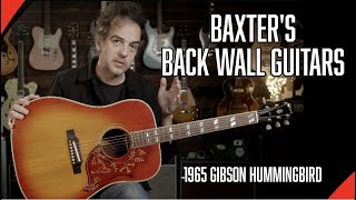 Baxter Back Wall Acoustics  A 1965 Gibson Hummingbird [upl. by Meador]