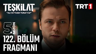 Teşkilat 122 Bölüm Fragmanı trt1 [upl. by Helali]