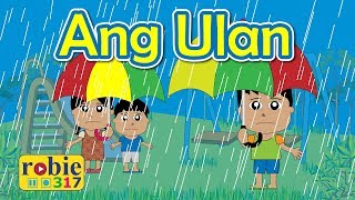 Ang Ulan  Rain Rain Go Away Tagalog Version  robie317 [upl. by Aznerol]