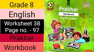 Prakhar workbook class 8 English page no 97 worksheet 38  grade 8 prakhar workbook english answers [upl. by Anert]