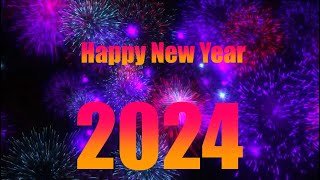 HAPPY NEW YEAR 2024 Welcome 2024 [upl. by Hgielsa]