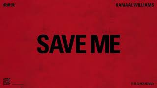 Kamaal Williams  Save Me feat MachHommy [upl. by Seem]