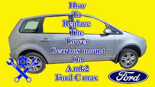 How To Change The Rear Gearbox Mount On A MK2 Ford C max [upl. by Ahsinrat630]