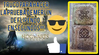 Hogwarts legacy  truco para hacer la prueba de merlin de flipendo en segundos [upl. by Arocat464]