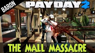 PayDay 2 Gameplay  The Great Mall Massacre of Fail w Argyle Squire amp Sherman [upl. by Plafker187]