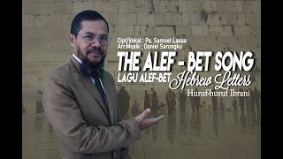 THE ALEFBET SONG Lagu AlefBet  HEBREW LETTERS Hurufhuruf Ibrani [upl. by Nnewg]