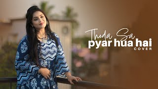 Thoda Sa Pyar Hua Hai  Reprise Cover  Udit NarayanAlka Yagnik  Anurati Roy [upl. by Laws]