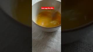 When you beat eggs for scrambled egg recipe cooking subscribe shortsvideo omelette shorts [upl. by Onilegna246]