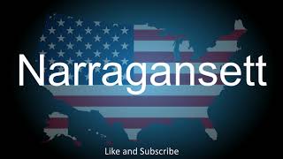 How to correctly pronounce the Town in Rhode Island America  Narragansett [upl. by Bogey337]