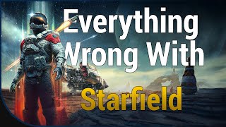 GAME SINS  Everything Wrong With Starfield [upl. by Beacham]