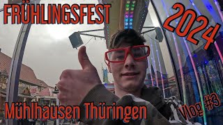 Frühlingsfest Mühlhausen Thüringen 2024 Kirmes vlog 3 [upl. by Ednihek]