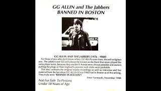 GG Allin amp The Jabbers  Banned In Boston Live amp Studio 197684 Full Album [upl. by Bambie]