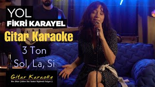 Yol  Tutmayın Yol Verin Gitar Karaoke [upl. by Anaylil]