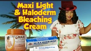 How To Whitening Skin Fast With Maxi Light amp Haloderm Bleaching Cream [upl. by Janerich]