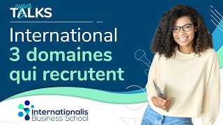 Les métiers de l’international  3 domaines qui recrutent  by digiSchool [upl. by Namwen648]