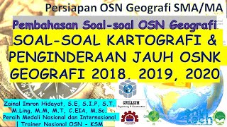 Pembahasan Kartografi amp Indera Jauh OSNK Geografi 2018  2020 [upl. by Aniluap726]