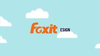 Foxit eSign  Esignature  Esign Software  Secure and Compliant eSigning [upl. by Ailaht36]