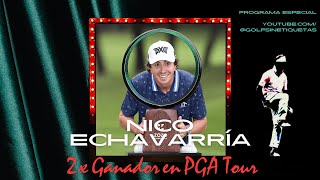 Especial GSE con Nico Echavarría todo un doble PGA Tour winner [upl. by Nydroj]