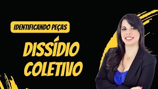 Identificando peças DISSÍDIO COLETIVO [upl. by Domineca]