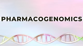 Introduction to Pharmacogenomics [upl. by Anaitsirhc]