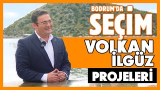 BODRUM’DA SEÇİM 🗳️ Volkan İlgüz ve Projeleri [upl. by Bartolomeo]