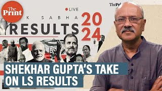 Watch Shekhar Guptas take Lok Sabha election results in PollsWithThePrint [upl. by Gorga94]