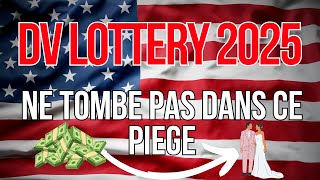 DV Lottery 2025  Si après les résultats vous êtes sélectionnée ne tombez pas dans ce piège [upl. by Eceeryt]