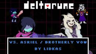 Deltarune UST  Vs ASRIEL  Brotherly Vow 1K Subscribers Special [upl. by Renruojos]