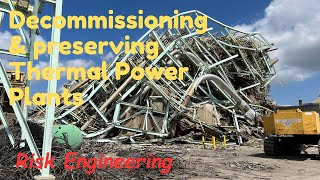 Thermal Power Plant Preservation amp Decommissioning [upl. by Frulla]