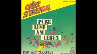 Geier Sturzflug  Pure Lust am Leben  1984 [upl. by Eltsyrhc]