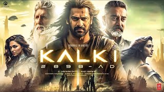 Kalki 2898 AD  new south movies Hindi dubbed  prabhas amitabhachan [upl. by Ail]