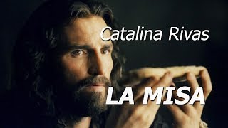 Lo que Ocurre en la SANTA MISA Catalina Rivas [upl. by Sholem]