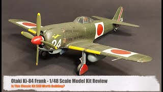 Otaki Ki84 Frank  148 Scale Model Kit Review  Worth Building [upl. by Jacinda]