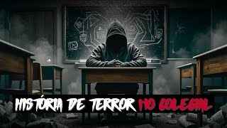 3 Histórias Assustadoras e VERDADEIRAS de Terror Estudantil [upl. by Gothurd]