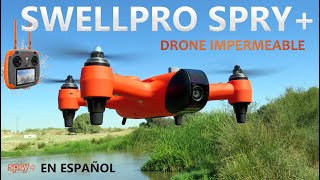 El drone ACUÁTICO 😱 SWELLPRO SPRY Drone para pescar y deportes acuáticos en Español [upl. by Aivart]