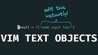 Higher Level Editing with Vim Text Objects [upl. by Nanon36]