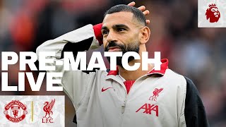 PreMatch Live Manchester United vs Liverpool  Premier League matchday [upl. by Emsoc]