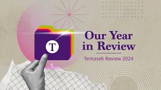 Temasek Review 2024 [upl. by Nnahgaem833]