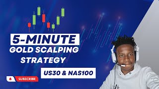 5 MINUTE GOLD SCALPING STRATEGY US30 AND NAS100 UPDATE [upl. by Schweiker]