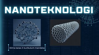 Apa itu Nanoteknologi  Kimia kelas 10 SMAMA kurikulum merdeka [upl. by Lord]
