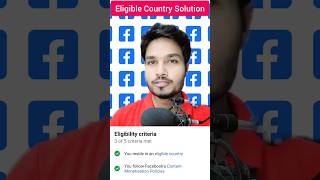 You reside in an eligible country solution 😲 how to change eligible country on facebook shorts [upl. by Raji]