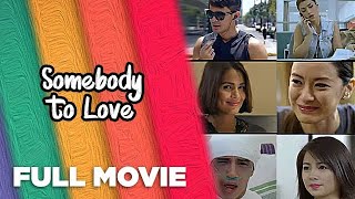 SOMEBODY TO LOVE Carla Abellana Matteo Guidicelli Iza Calzado amp Beauty Gonzalez  Full Movie [upl. by Gersham820]