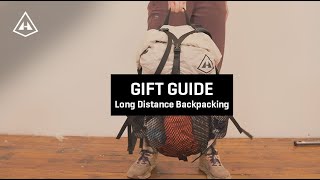 Gift Guide for Long Distance Backpacking [upl. by Lyndes38]