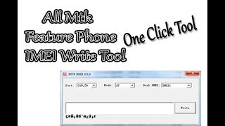 IMEI Change Tool For All Feature Phone Mtk CPU Support [upl. by Brandais931]