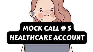 MOCK CALL 5 HEALTHCARE ACCOUNT  MEDICATION ORDER [upl. by Nial]