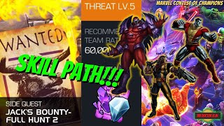 How To Beat The MCOC Side Quest Jacks Bounty Full Hunt 2 Skill Path Threat Level 5 [upl. by Adnyc]