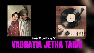 CHAMKILA  VADHAYIA JETHA TAINU remix ZOMBIE JATT [upl. by Pimbley862]